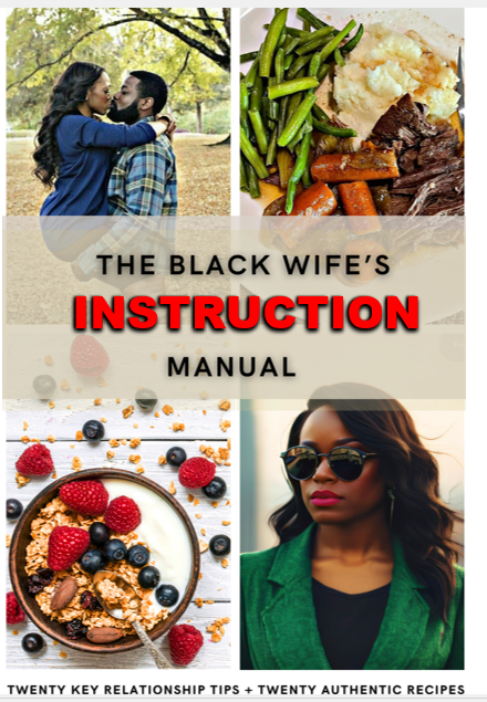 "The Black Wife's Instruction Manual"-Digital Cookbook